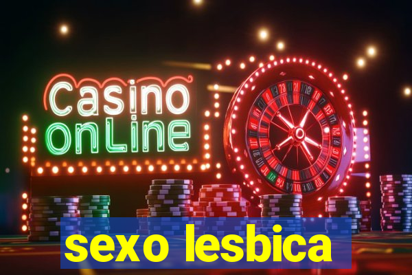 sexo lesbica